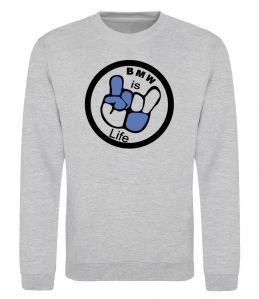 Світшот BMW is life