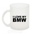 Чашка стеклянная I love my BMW logo Фроузен фото