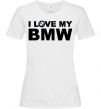 Женская футболка I love my BMW logo Белый фото