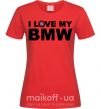 Женская футболка I love my BMW logo Красный фото
