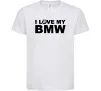Детская футболка I love my BMW logo Белый фото
