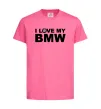 Дитяча футболка I love my BMW logo Яскраво-рожевий фото