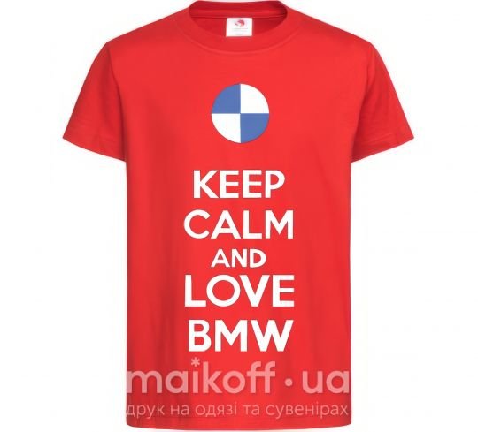 Дитяча футболка Keep calm and love BMW Червоний фото