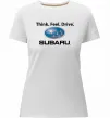 Женская премиум футболка Think feel drive Subaru Белый фото