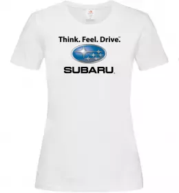Женская футболка Think feel drive Subaru Белый фото