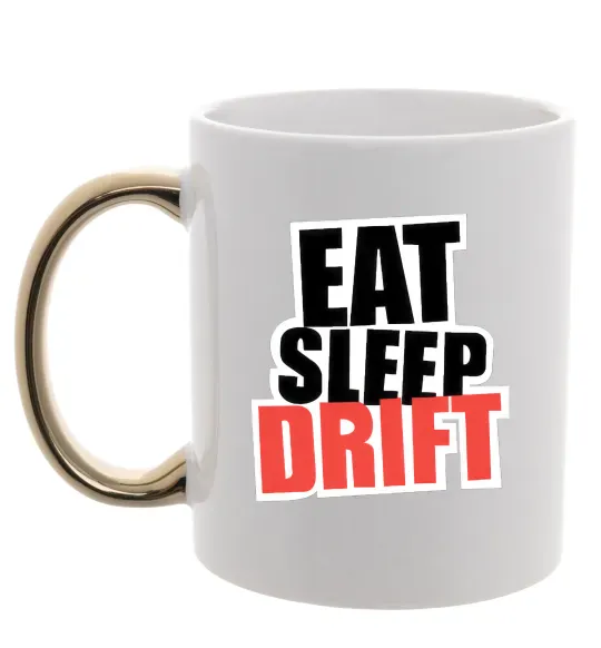 Чашка с цветной ручкой Eat sleep drift Золото фото