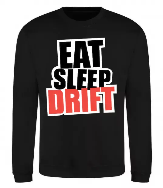 Світшот Eat sleep drift Чорний фото