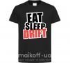 Дитяча футболка Eat sleep drift Чорний фото