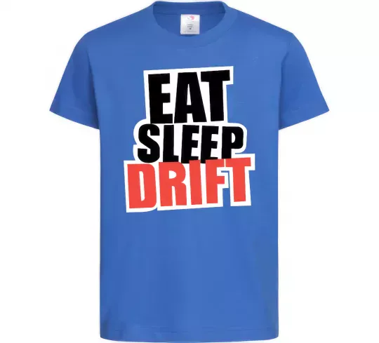 Детская футболка Eat sleep drift Ярко-синий фото