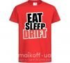 Дитяча футболка Eat sleep drift Червоний фото