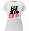 Женская премиум футболка Eat sleep drift Белый фото
