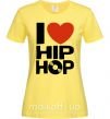 Женская футболка I love HIP-HOP Лимонный фото