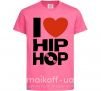 Дитяча футболка I love HIP-HOP Яскраво-рожевий фото