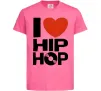 Дитяча футболка I love HIP-HOP Яскраво-рожевий фото
