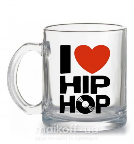 Чашка стеклянная I love HIP-HOP Прозрачный фото