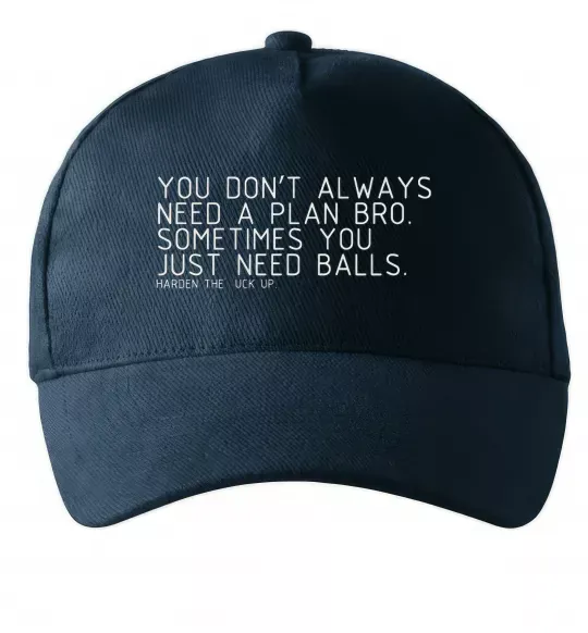 Кепка You don't always need a plan bro Темно-синій фото