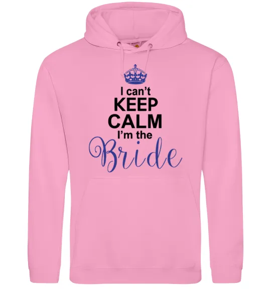 Жіноча толстовка (худі) I can't keep calm i'm the bride Рожевий фото