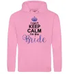 Жіноча толстовка (худі) I can't keep calm i'm the bride Рожевий фото