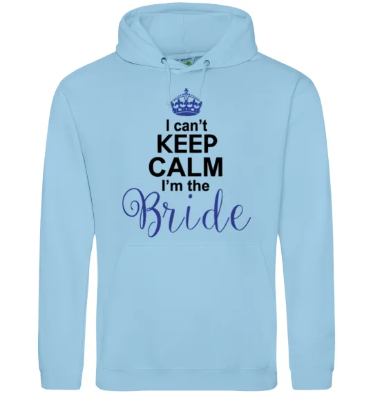 Жіноча толстовка (худі) I can't keep calm i'm the bride Блакитний фото