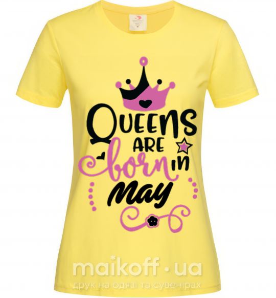 Жіноча футболка Queens are born in May Лимонний фото