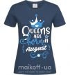 Женская футболка Queens are born in August Темно-синий фото