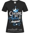 Жіноча футболка Queens are born in August Чорний фото