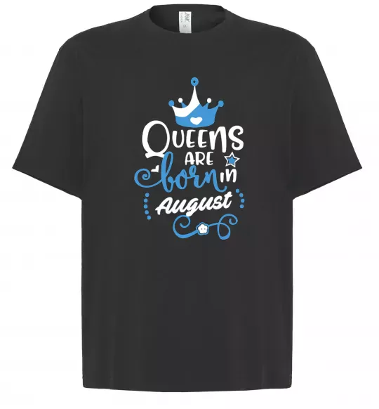 Футболка Оверсайз Queens are born in August Черный фото