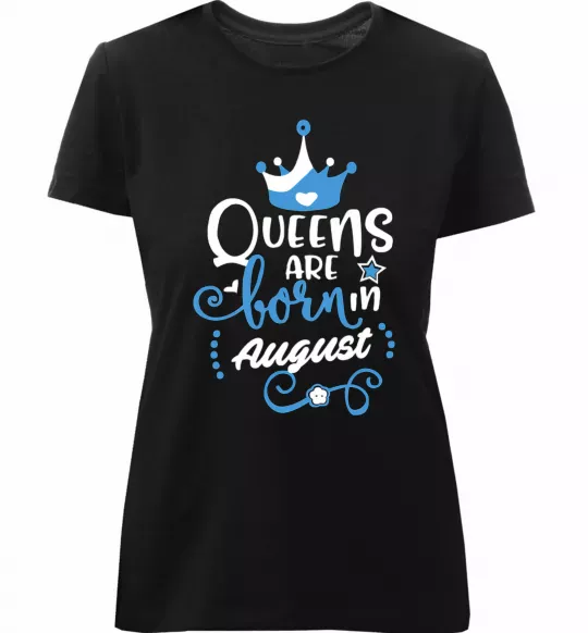 Женская премиум футболка Queens are born in August Черный фото