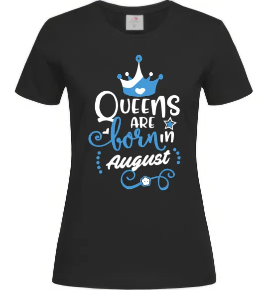 Жіноча футболка Queens are born in August Чорний фото