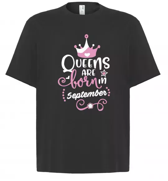 Футболка Оверсайз Queens are born in September Черный фото