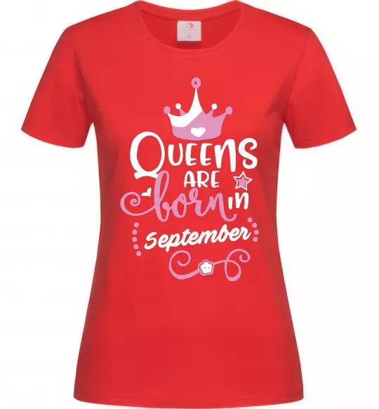 Жіноча футболка Queens are born in September Червоний фото