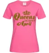 Женская футболка April Queen Ярко-розовый Женская футболка April Queen Ярко-розовый фото