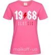 Женская футболка 1968 Classic Ярко-розовый фото