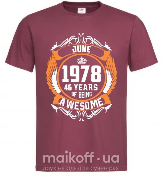 Мужская футболка June 1978 40 years of being Awesome Бордовый фото