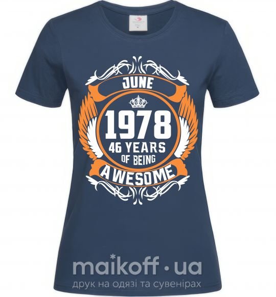 Жіноча футболка June 1978 40 years of being Awesome Темно-синій фото