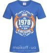 Жіноча футболка June 1978 40 years of being Awesome Яскраво-синій фото