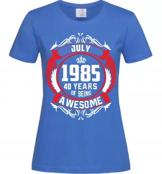 Жіноча футболка July 1985 40 years of being Awesome Яскраво-синій фото
