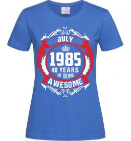 Женская футболка July 1985 40 years of being Awesome Женская футболка July 1985 40 years of being Awesome