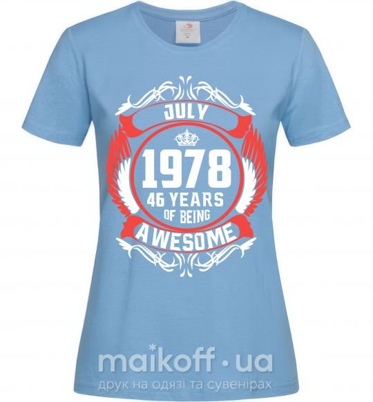 Женская футболка July 1978 40 years of being Awesome Голубой фото