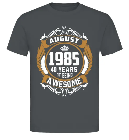 Мужская футболка August 1985 40 years of being Awesome Графит фото