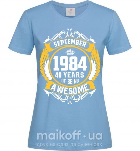 Жіноча футболка September 1984 40 years of being Awesome Блакитний фото