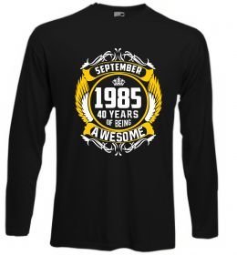 Лонгслив September 1985 40 years of being Awesome Лонгслив September 1985 40 years of being Awesome