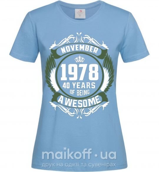 Жіноча футболка November 1978 40 years of being Awesome Блакитний фото