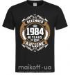 Чоловіча футболка December 1984 40 years of being Awesome Чорний фото