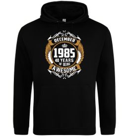 Мужская толстовка (худи) December 1985 40 years of being Awesome Мужская толстовка (худи) December 1985 40 years of being Awesome