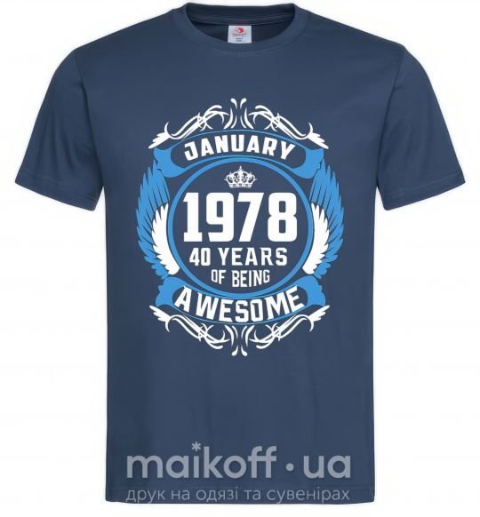 Мужская футболка January 1978 40 years of being Awesome Темно-синий фото