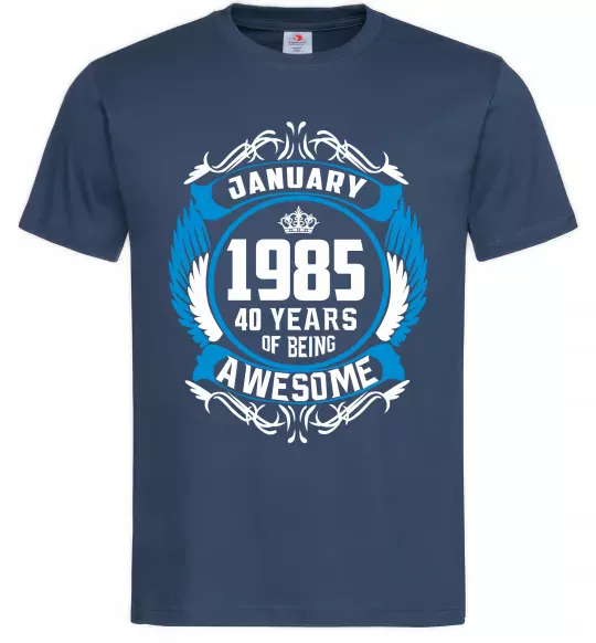 Мужская футболка January 1985 40 years of being Awesome Темно-синий фото