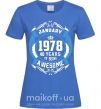 Жіноча футболка January 1978 40 years of being Awesome Яскраво-синій фото