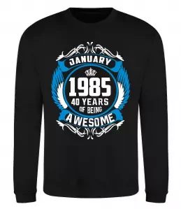 Свитшот January 1985 40 years of being Awesome Черный фото