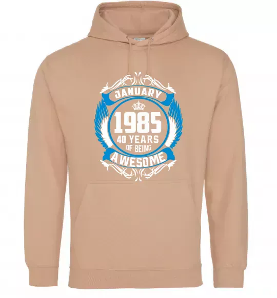 Мужская толстовка (худи) January 1985 40 years of being Awesome Песочный фото